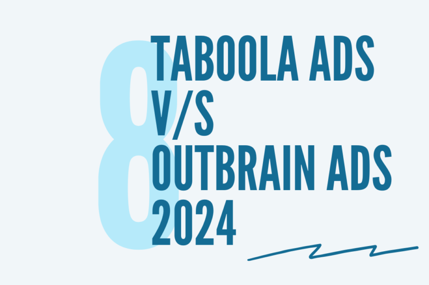 Taboola Ads v/s Outbrain Ads In 2024